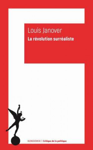 Kniha FRE-REVOLUTION SURREALISTE Louis Janover