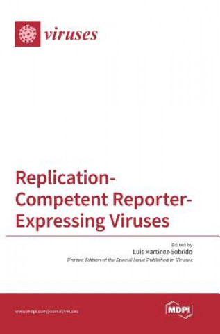 Книга Replication-Competent Reporter-Expressing Viruses 