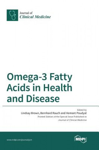 Kniha Omega-3 Fatty Acids in Health and Disease 