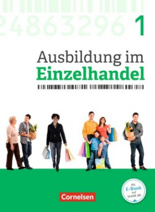 Kniha Ausbildung im Einzelhandel - Neubearbeitung - Allgemeine Ausgabe - 1. Ausbildungsjahr Christian Fritz