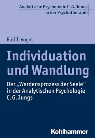 Livre Individuation und Wandlung Ralf T. Vogel