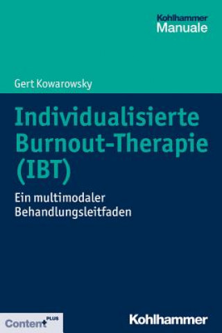 Book Individualisierte Burnout-Therapie (IBT) Gert Kowarowsky