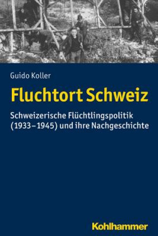 Kniha Fluchtort Schweiz Guido Koller