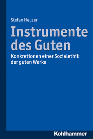 Livre Instrumente des Guten Stefan Heuser