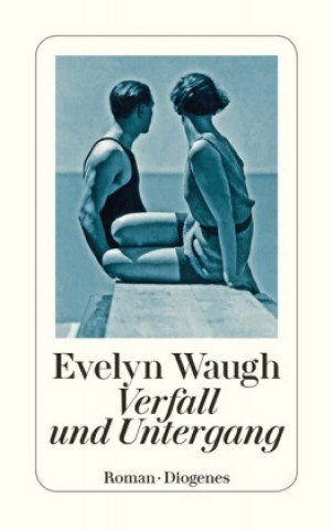 Kniha Verfall und Untergang Evelyn Waugh