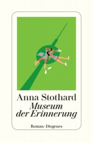 Kniha Museum der Erinnerung Anna Stothard