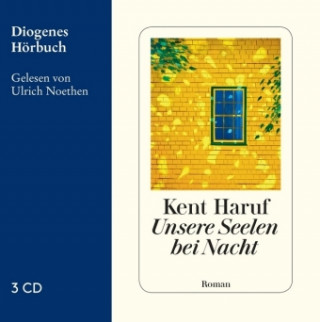 Hanganyagok Unsere Seelen bei Nacht, 3 Audio-CDs Kent Haruf
