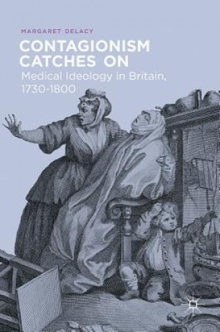 Buch Contagionism Catches On Margaret DeLacy