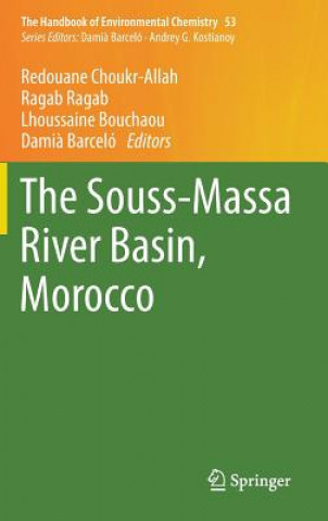 Könyv Souss-Massa River Basin, Morocco Redouane Choukr-Allah