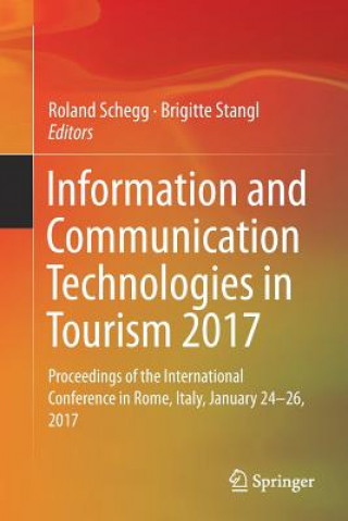 Knjiga Information and Communication Technologies in Tourism 2017 Roland Schegg