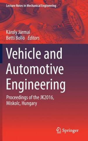 Carte Vehicle and Automotive Engineering Károly Jármai