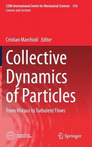 Kniha Collective Dynamics of Particles Cristian Marchioli