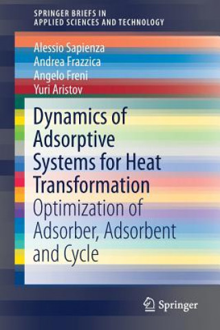 Kniha Dynamics of Adsorptive Systems for Heat Transformation Alessio Sapienza