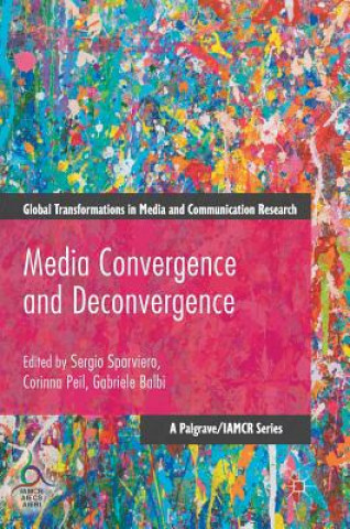 Carte Media Convergence and Deconvergence Sergio Sparviero
