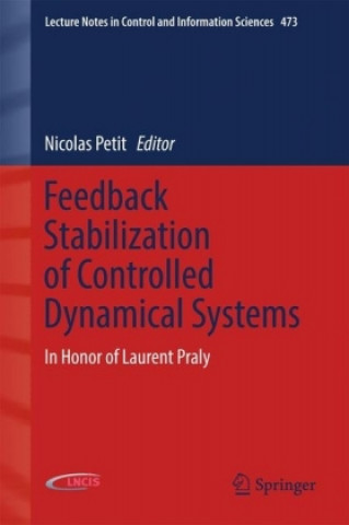 Könyv Feedback Stabilization of Controlled Dynamical Systems Nicolas Petit
