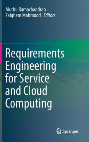 Carte Requirements Engineering for Service and Cloud Computing Muthu Ramachandran