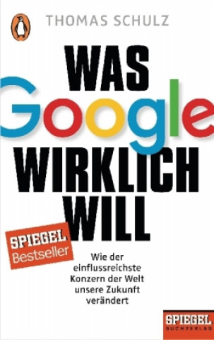 Kniha Was Google wirklich will Thomas Schulz