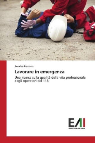 Книга Lavorare in emergenza Rosalba Romano