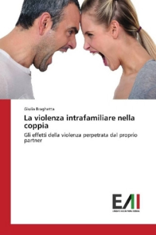 Buch La violenza intrafamiliare nella coppia Giulia Braghetta