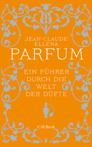 Könyv Parfum Jean-Claude Ellena