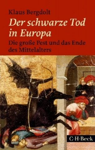 Kniha Der Schwarze Tod in Europa Klaus Bergdolt