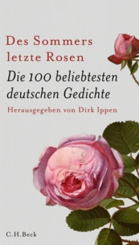 Knjiga Des Sommers letzte Rosen Dirk Ippen