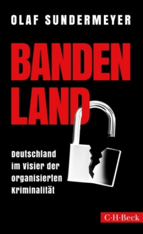 Kniha Bandenland Olaf Sundermeyer