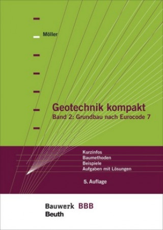 Kniha Grundbau nach Eurocode 7 Gerd Möller