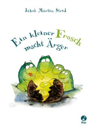 Könyv Ein kleiner Frosch macht Ärger Jakob Martin Strid