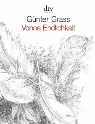 Książka Vonne Endlichkait Günter Grass