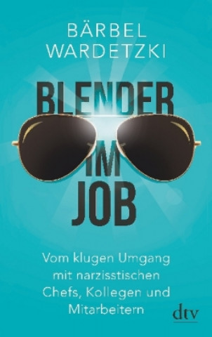 Könyv Blender im Job Bärbel Wardetzki