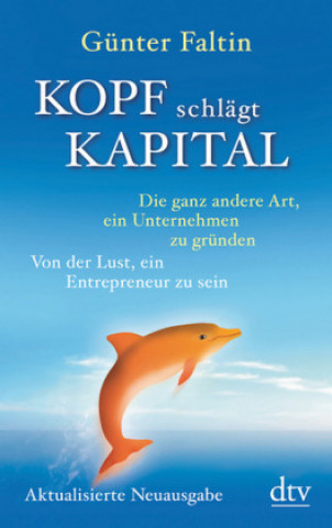 Knjiga Kopf schlägt Kapital Günter Faltin