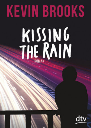 Könyv Kissing the Rain Kevin Brooks