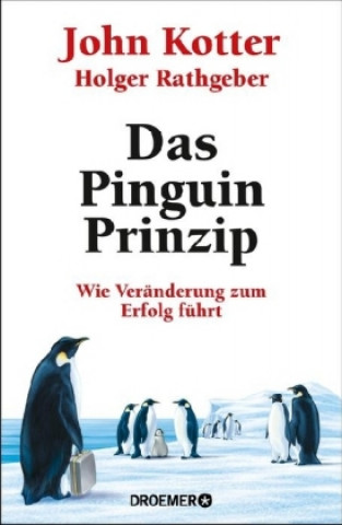 Kniha Das Pinguin-Prinzip John Kotter
