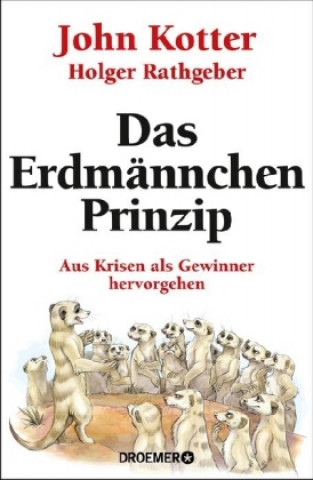 Kniha Das Erdmännchen-Prinzip John Kotter