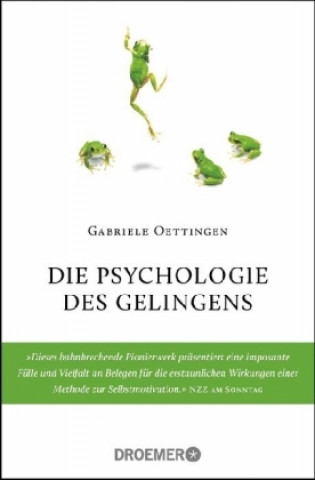 Книга Die Psychologie des Gelingens Gabriele Oettingen