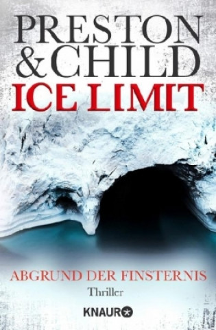 Könyv Ice Limit Douglas Preston