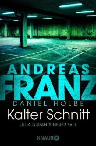 Könyv Kalter Schnitt Andreas Franz