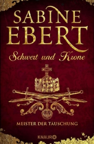 Carte Schwert und Krone - Meister der Täuschung Sabine Ebert