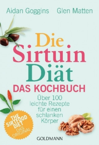 Книга Die Sirtuin-Diät - Das Kochbuch Aidan Goggins