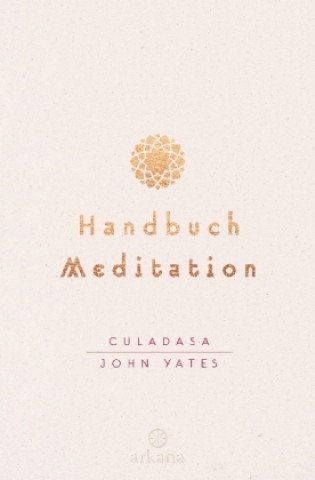 Książka Handbuch Meditation Culadasa John Yates