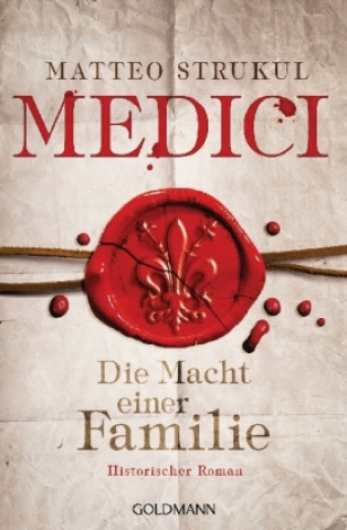 Книга Medici 01 - Die Macht des Geldes Matteo Strukul