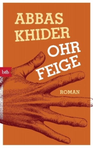 Kniha Ohrfeige Abbas Khider