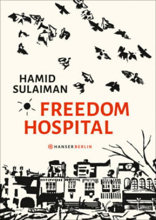 Книга Freedom Hospital Hamid Sulaiman