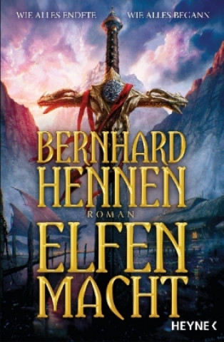 Kniha Elfenmacht Bernhard Hennen