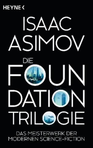 Kniha Die Foundation-Trilogie Isaac Asimov