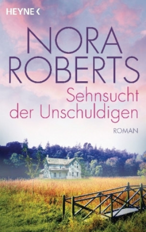 Kniha Sehnsucht der Unschuldigen Nora Roberts