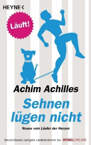 Kniha Sehnen lügen nicht Achim Achilles