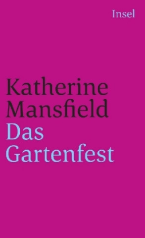 Carte Das Gartenfest und andere Erzählungen Katherine Mansfield