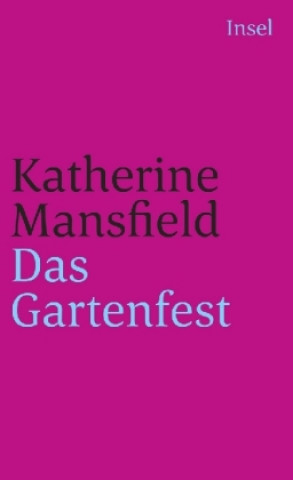 Kniha Das Gartenfest und andere Erzählungen Katherine Mansfield